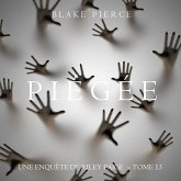 Piégée (Les Enquêtes de Riley Page – Tome 13) (MP3-Download) Piégée (Les Enquêtes de Riley Page – Tome 13) (MP3-Download)