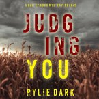 Judging You (A Hailey Rock FBI Suspense Thriller—Book 5) (MP3-Download)