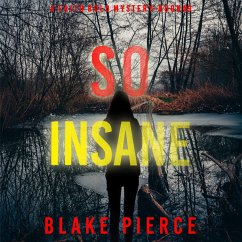 Cover So Insane (A Faith Bold FBI Suspense Thriller—Book Nine) (MP3-Download)