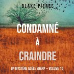 Condamné à Craindre (Un Mystère Adèle Sharp – Volume 10) (MP3-Download)