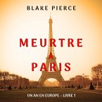 Meurtre à Paris (Un an en Europe – Livre 1) (MP3-Download)