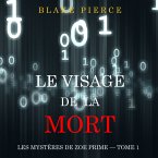 Le Visage de la Mort (Les Mystères de Zoe Prime — Tome 1) (MP3-Download)