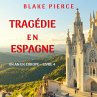 Tragédie en Espagne (Un an en Europe... - Bild 1
