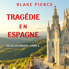 Cover Tragédie en Espagne (Un an en Europe – Livre 4) (MP3-Download)