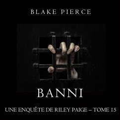 Cover Banni (Les Enquêtes de Riley Page– Tome 15) (MP3-Download)