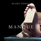Manque (Les Enquêtes de Riley Page – Tome 16) (MP3-Download)