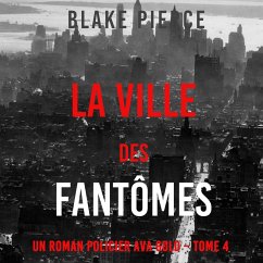Cover La Ville des Fantômes (Un roman policier Ava Gold – Tome 4) (MP3-Download)