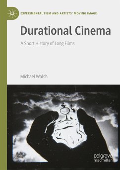 Durational Cinema - Walsh, Michael