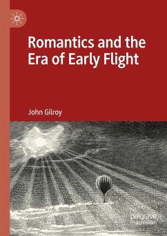 Romantics and the Era of Early Flight - Gilroy, John