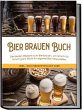 Bier brauen Buch: Die besten Rezepte... - Bild 1