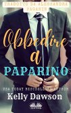 Obbedire A Paparino (eBook, ePUB)