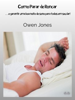 Como Parar De Roncar (eBook, ePUB) - Jones, Owen