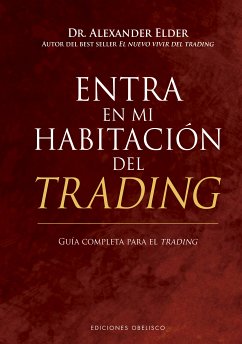 Entra en mi habitación del trading (eBook, ePUB) - Elder, Alexander