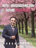 Hotel Housekeeping for Future Managers (eBook, ePUB)