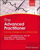 The Advanced Practitioner in Acute, Emergency and Critical Care (eBook, ePUB)