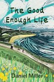 The Good Enough Life (eBook, ePUB)