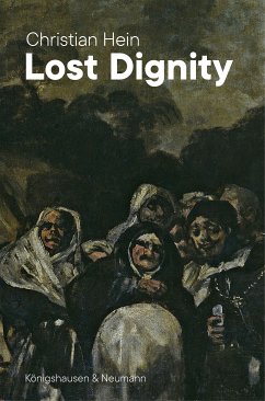 Lost Dignity (eBook, PDF) - Hein, Christian