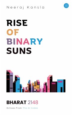 Rise of Binary Suns (eBook, ePUB) - Kansla, Neeraj