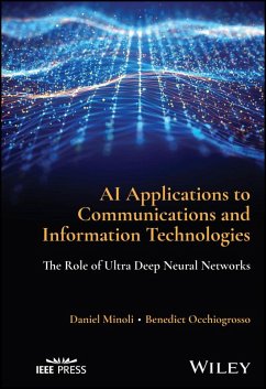 AI Applications to Communications and Information Technologies (eBook, PDF) - Minoli, Daniel; Occhiogrosso, Benedict