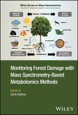 Monitoring Forest Damage with Mass Spectrometry-Based Metabolomics Methods (eBook, ePUB)