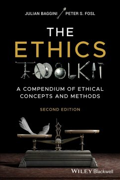 The Ethics Toolkit (eBook, PDF) - Baggini, Julian; Fosl, Peter S.