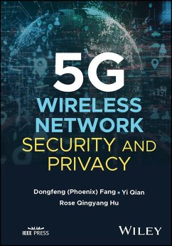 5G Wireless Network Security and Privacy (eBook, ePUB) - Fang, Dongfeng; Qian, Yi; Hu, Rose Qingyang