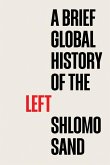 A Brief Global History of the Left (eBook, ePUB)