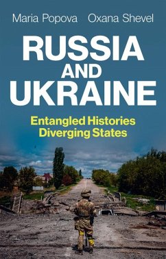 Russia and Ukraine (eBook, ePUB) - Popova, Maria; Shevel, Oxana