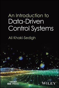 An Introduction to Data-Driven Control Systems (eBook, PDF) - Khaki-Sedigh, Ali