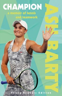 Ash Barty: Champion (eBook, ePUB) - Barty, Ash