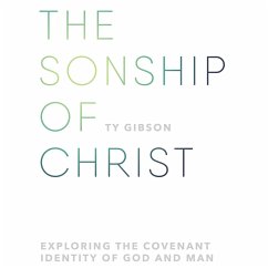 The Sonship of Christ (MP3-Download) - Gibson, Ty