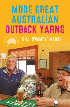 More Great Australian Outback Yarns (eBook, ePUB) - Marsh, Bill