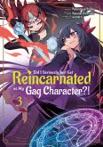 Did I Seriously Just Get Reincarnated as My Gag Character?! (Manga) Volume 3 (eBook, ePUB)