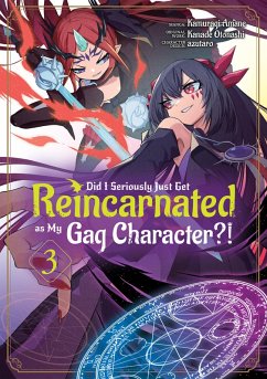 Cover Did I Seriously Just Get Reincarnated as My Gag Character?! (Manga) Volume 3 (eBook, ePUB)