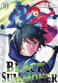 Black Summoner (Manga) Volume 10 (eBook, ePUB)