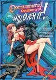 Oversummoned, Overpowered, and Over It! (Manga) Volume 4 (eBook, ePUB)