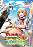 Peddler in Another World: I Can Go Back to My World Whenever I Want (Manga): Volume 1 (eBook, ePUB)