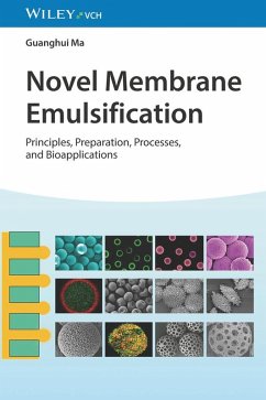Novel Membrane Emulsification (eBook, ePUB) - Ma, Guanghui