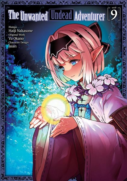 The Unwanted Undead Adventurer (Manga) Volume 9 (eBook, ePUB)