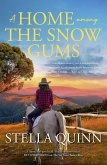 A Home Among the Snow Gums (eBook, ePUB)
