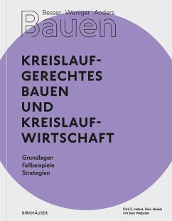 Cover Besser - Weniger - Anders Bauen: Kreislaufgerechtes Bauen und Kreislaufwirtschaft (eBook, PDF)