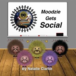 Moodzie Gets Social (eBook, ePUB) - Clarke, Natalie