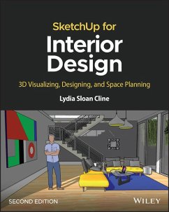 SketchUp for Interior Design (eBook, ePUB) - Cline, Lydia Sloan