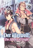 Der Werwolf: The Annals of Veight -Origins- Volume 9 (eBook, ePUB) Der Werwolf: The Annals of Veight -Origins- Volume 9 (eBook, ePUB)