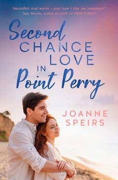 Second Chance Love in Point Perry (eBook, ePUB) - Speirs, Joanne