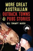More Great Australian Outback Towns & Pubs Stories (eBook, ePUB)