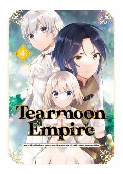 Tearmoon Empire (Manga) Volume 4 (eBook, ePUB) - Mochitsuki, Nozomu