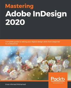 Mastering Adobe InDesign 2020 (eBook, ePUB) - Mohamed, Iman Ahmed
