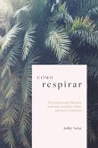Cómo respirar (eBook, PDF)