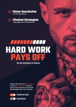 Hard Work Pays Off (eBook, ePUB) - Wiesmeier, Matthias